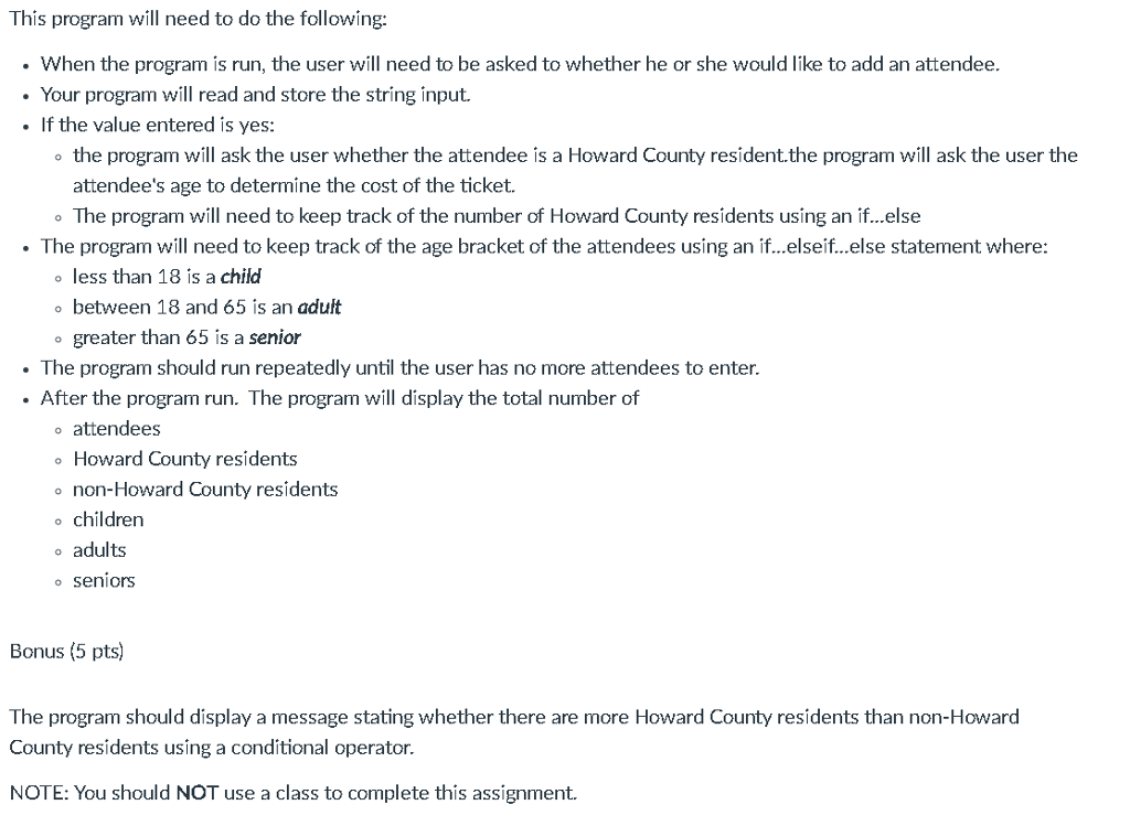 Basic java programming This program will need to do the following: When