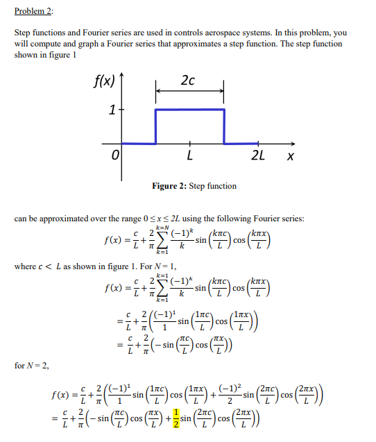  PART 1) Create a MATLAB function(UDF) called mystep Hint: if x