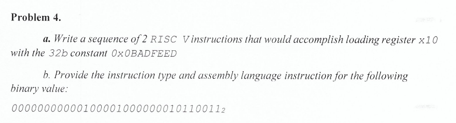  Problem 4. a. Write a sequence of 2 RISC Vinstructions that