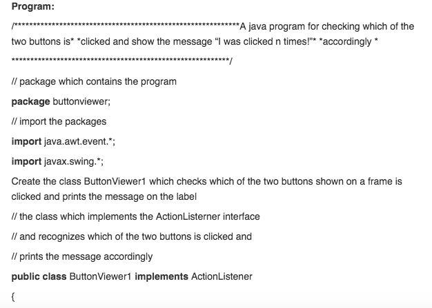 In Java The question is: Enhance the ButtonViewer1 program in the book