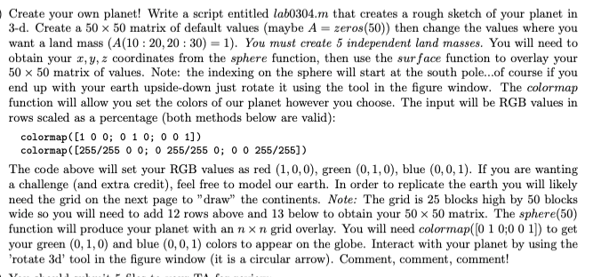 Create your own planet! Write a script entitled labo304.m that creates