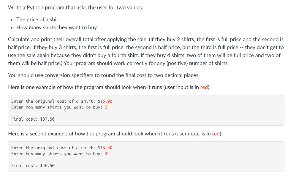  Write a Python program that asks the user for two values: