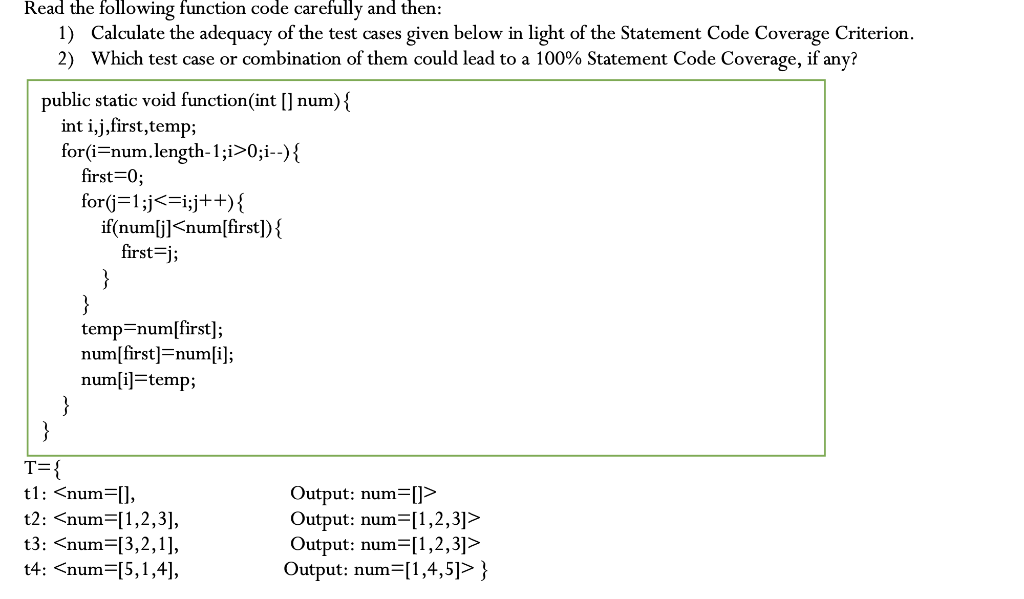  Read the following function code carefully and then: 1) Calculate the