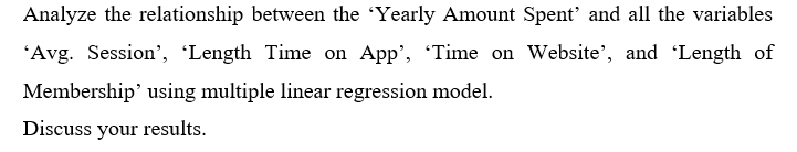  Please use python on Google Colab. thank you Analyze the relationship