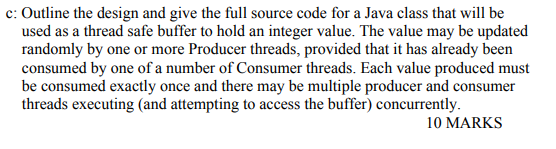  c: Outline the design and give the full source code for