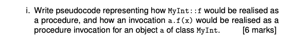 make reference to the following program fragment in a Java-like language: class