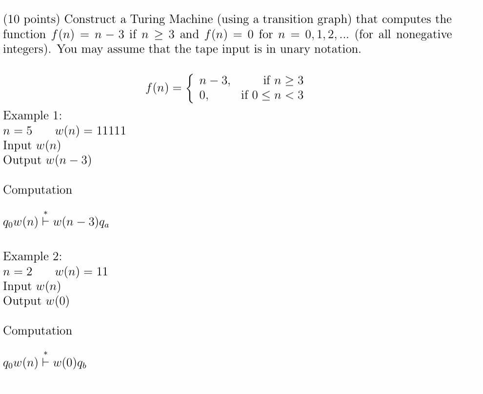  (10 points) Construct a Turing Machine (using a transition graph) that