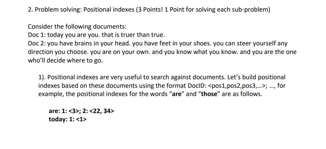  2. Problem solving: Positional indexes (3 Points! 1 Point for solving