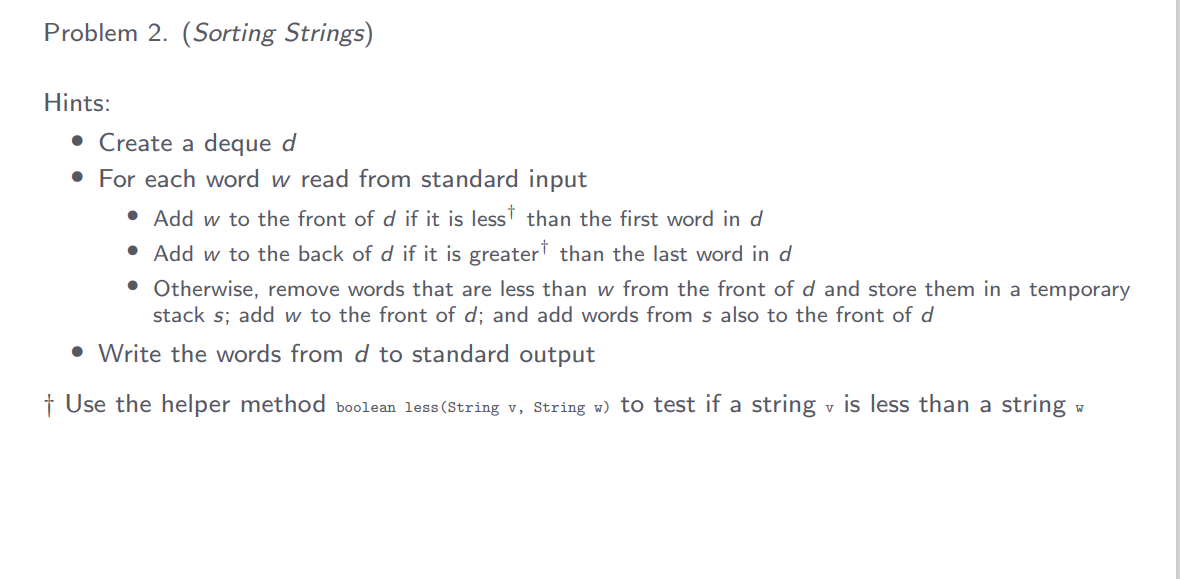strings from standard input, stores them in a LinkedDeque data structure, sorts