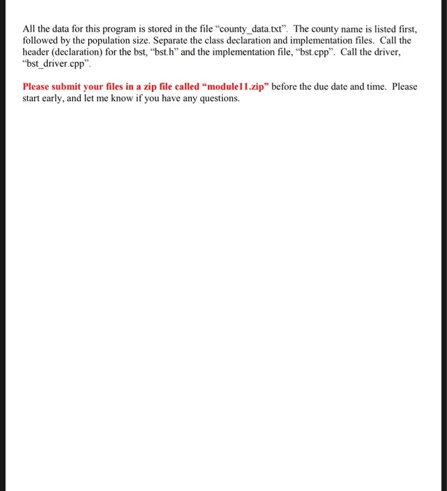 assignment "bst driver.cpp." In this assignment you will make several modifications to