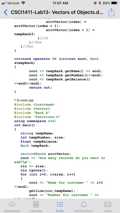 to use vectors of objects built with classes Development Environment: (all students