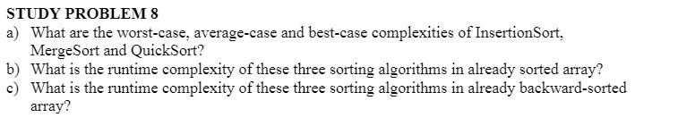  Just need B and C. Please explain. STUDY PROBLEM 8 a)
