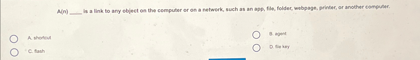  A(n) is a link to any object on the computer or