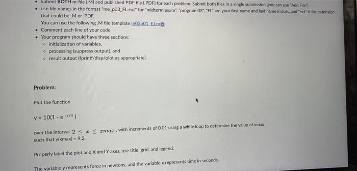  Submit BOTH m-file (M) and published PDF file (.PDF) for each