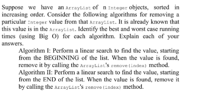 JAVA ARRAYLIST PROBLEM Suppose we have an ArrayList of n Integer objects,