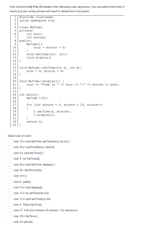  SUBJECT: PROGRAMMING LANGUAGE: C++ THE QUESTION GIVE THE WRONG ERROR IN