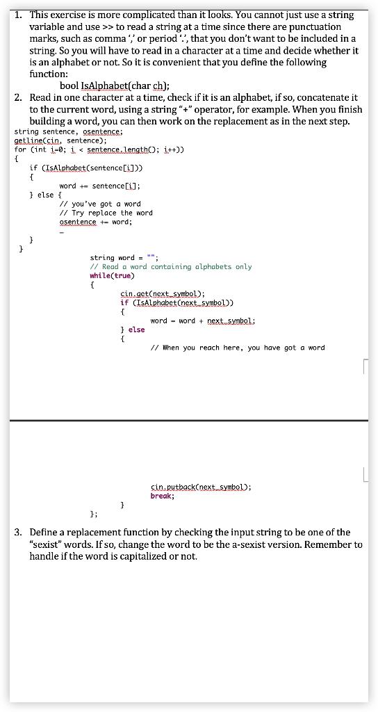 (Use the string class to solve the problem)Write a C++ program that