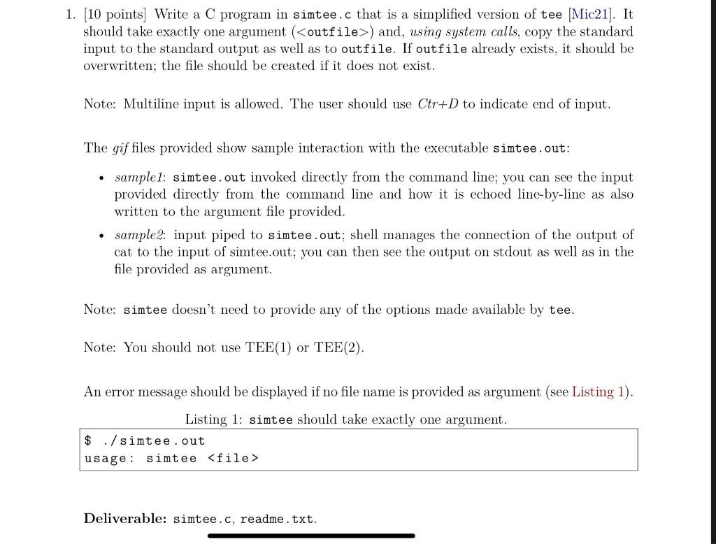  1. [10 points] Write a C program in simtee.c that is