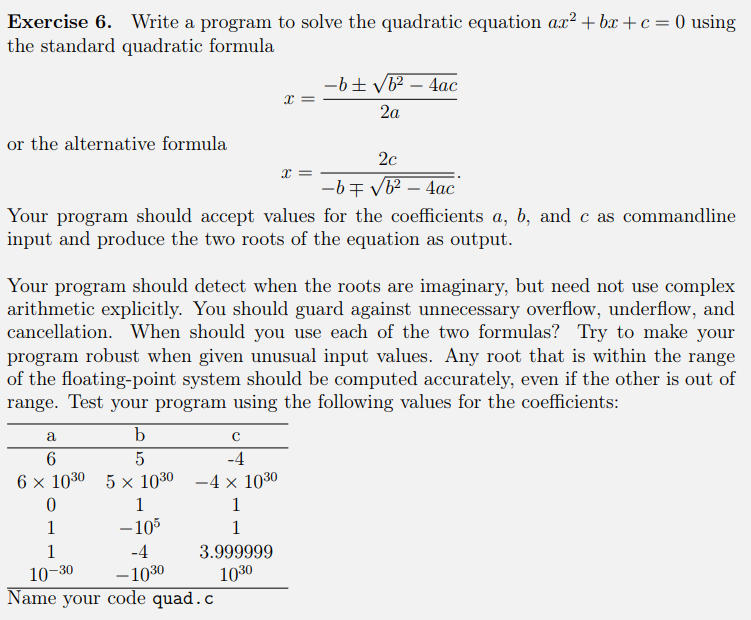 c language plz Exercise 6. Write a program to solve the quadratic