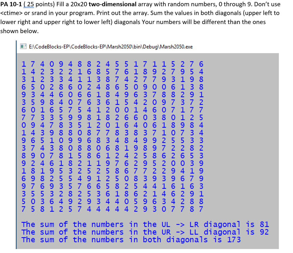 Programming language is C++ PA 10-1 (25 points) Fill a 20x20 two-dimensional