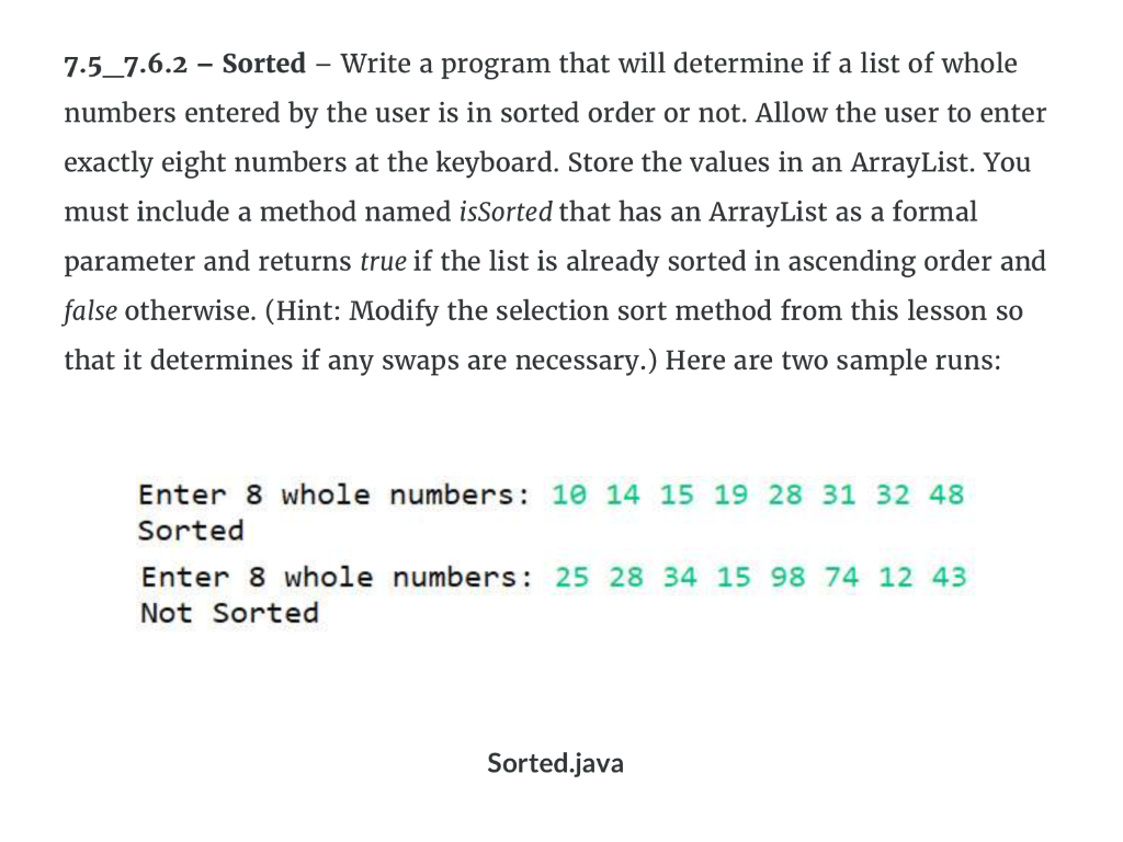 This is for Java 7.5_7.6.2 - Sorted - Write a program that