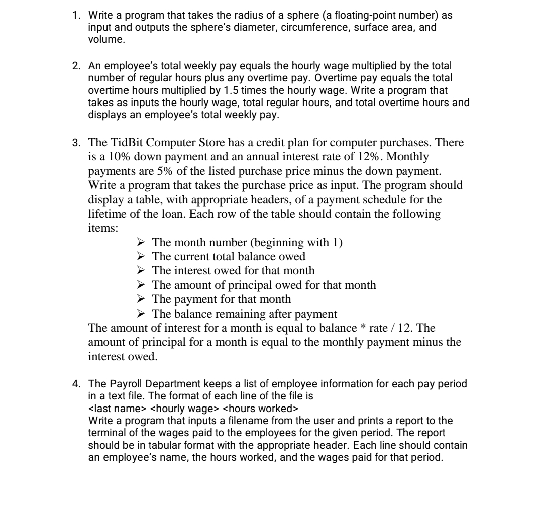  Write a program that takes the radius of a sphere (a