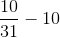 Base 10 exponent of bit approximation = _____________ -= 0.00101 101 repeating