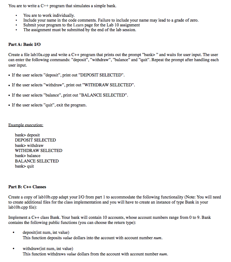  You are to write a C++ program that simulates a simple