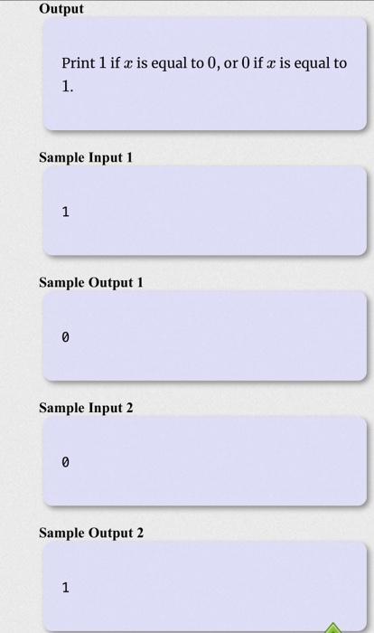 or equal to 0, and less than or equal to 1. Output