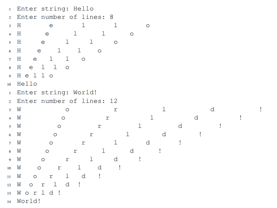 task you'll use nested for-loops to print the same string a number