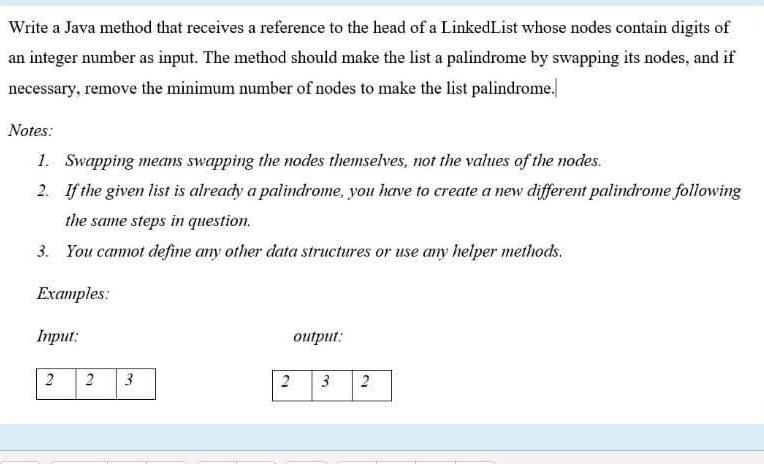  Write a Java method that receives a reference to the head