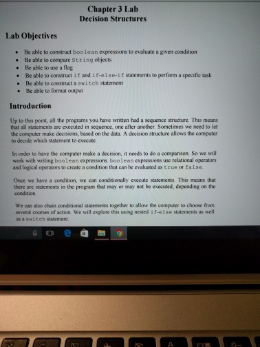  java Java Chapter 3 Lab Decision Structures Lab objectives Be able