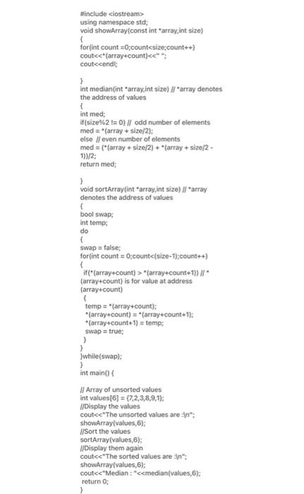 please rewrite the program with what's missing 1. getValues: Function that consists