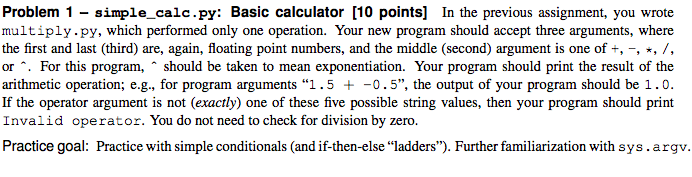  Problem 1 - simple_calc.py: Basic calculator [10 points] In the previous