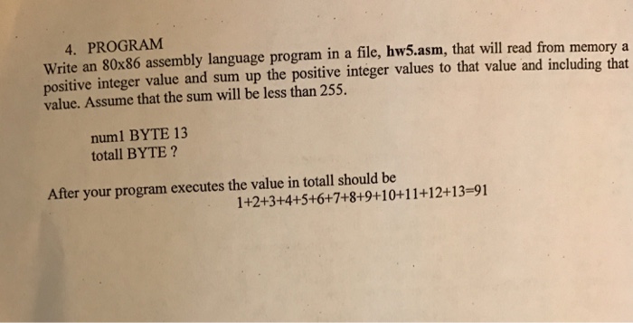  Write an 80 times 86 assembly language program in a file,