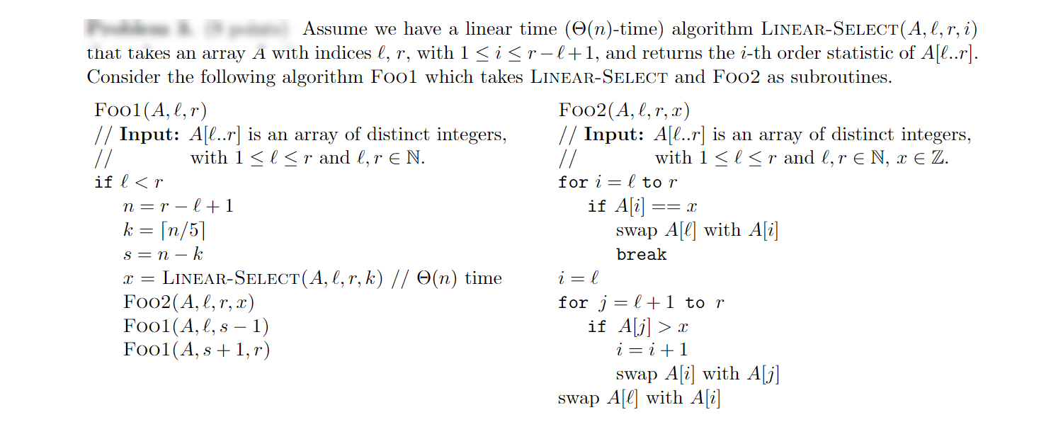 1. Give a formal statement about what algorithm Foo1 does. 2. Analyze