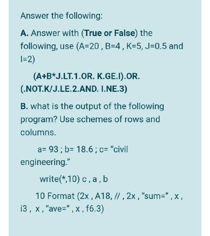  Answer the following: A. Answer with (True or False) the following,