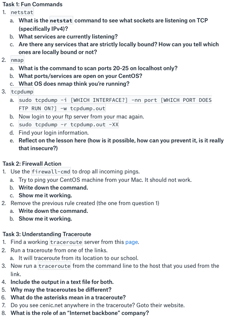 Answer the questions in bold. Its a Networking Lab. Fun Commands