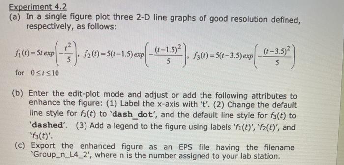 Solve using MATLAB Experiment 4.2 (a) In a single figure plot three