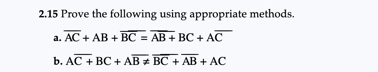  2.15 Prove the following using appropriate methods. 