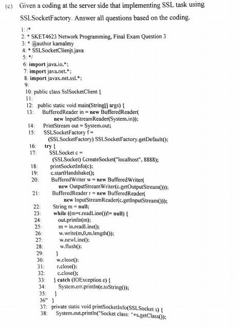  (c) Given a coding at the server side that implementing SSL