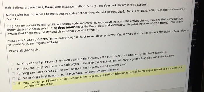  C++ Bob defines a base class, Base, with instance method func