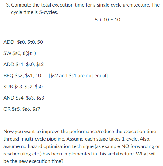  3. Compute the total execution time for a single cycle architecture.