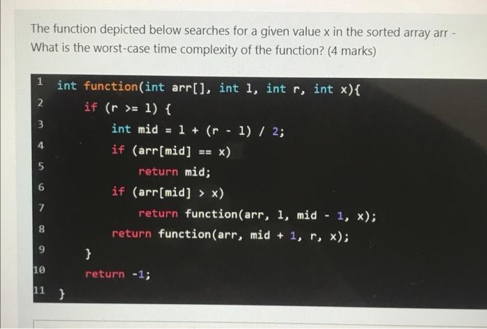  The function depicted below searches for a given value x in
