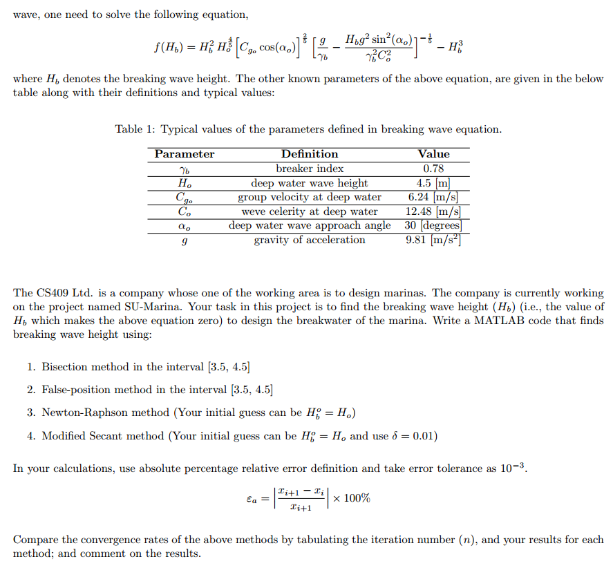 coastal engineering. In shallow water, the wave height increases as the wave