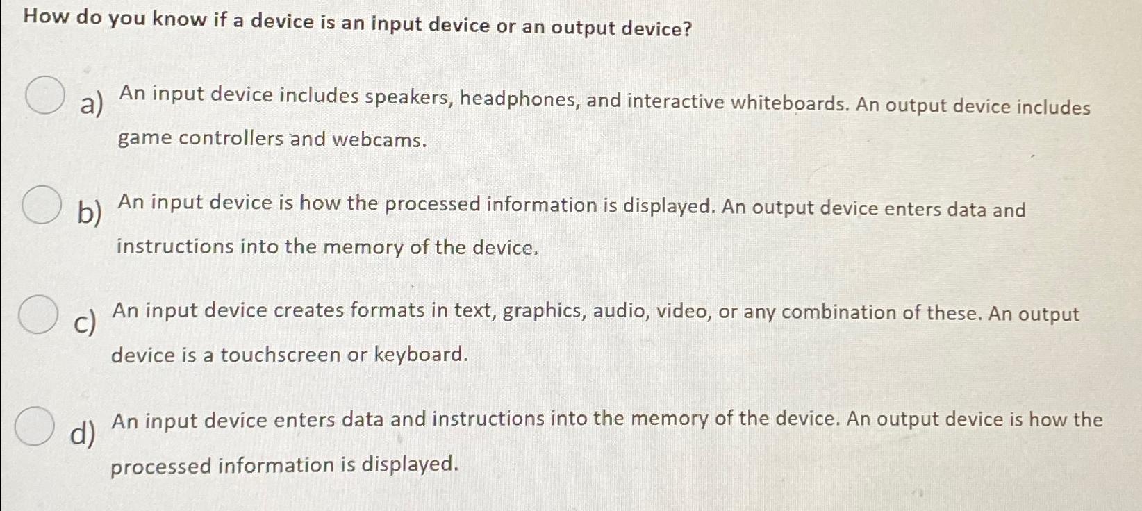  How do you know if a device is an input device