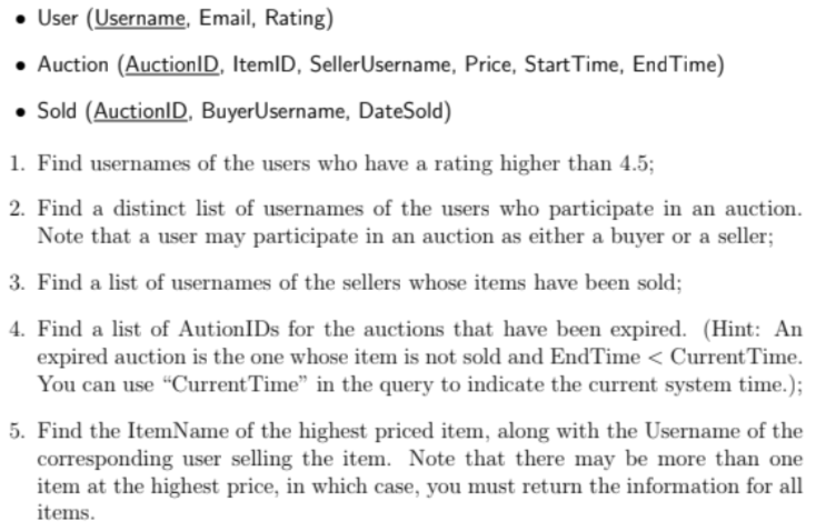 algebra to write queries in order to obtain the requested information. (Note: