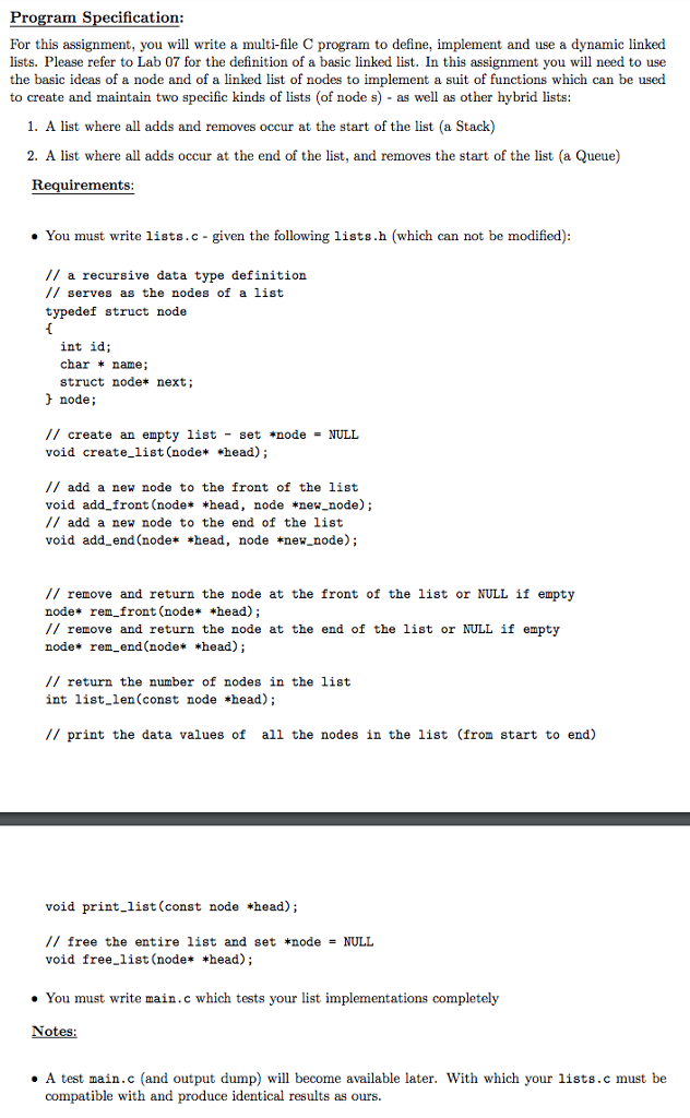  Program Specification: For this assignment, you will write a multi-file C