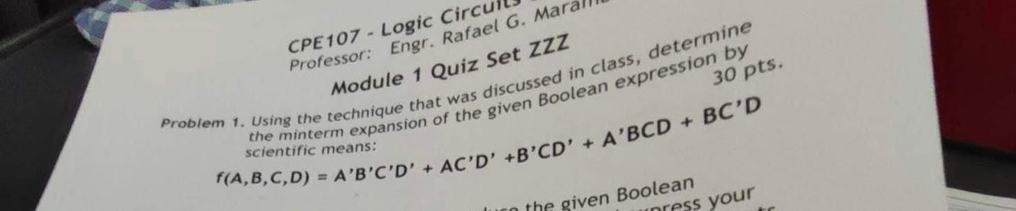 WITH SOLUTION PLS! HELP ME ASAP CPE1O7 - LOgIC Module 1 Quiz
