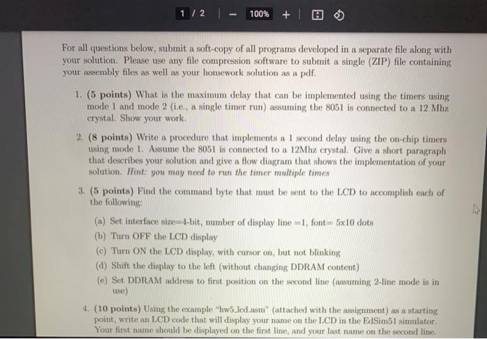  1/2 100% + For all questions below, submit a soft-copy of